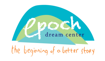 epoch dream center blue and green background the beginning of a better story orange lettering.